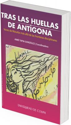 La portada tiene un fondo degradado que transita de un morado oscuro en la parte superior a un magenta intenso en la parte inferior, generando una atmósfera de profundidad y reflexión.  En la parte superior, el título principal aparece en letras grandes blancas, con la palabra “Antígona” destacada en negritas y subrayada por una delgada línea gris. Debajo, en letras más pequeñas y de color amarillo, se encuentra el subtítulo:  “Voces de filósofas más allá de las fronteras disciplinares”.  Este contraste cromático (blanco, amarillo y morado) da equilibrio entre solemnidad y vitalidad.  Debajo del subtítulo, centrado, se muestra el nombre de la coordinadora: Aimé Tapia González, en letras blancas seguidas de la palabra “Coordinadora”. El elemento visual más destacado es una ilustración artística rectangular ubicada en la parte inferior central. Esta ilustración muestra el rostro de una mujer dibujada con líneas negras fluidas y expresivas sobre un fondo de tonos amarillos, rosados y anaranjados.  La figura femenina aparece de perfil, mirando hacia arriba y a la izquierda, con el cabello largo extendiéndose como si flotara en el viento. Entre los mechones de cabello se entrelazan palabras manuscritas —difusas y abstractas— que evocan pensamiento, lenguaje y movimiento intelectual.  La palabra “filosofía” se distingue en la parte superior izquierda del cabello, mientras otras palabras parecen diluirse, como si fueran pensamientos o voces que emergen y se disuelven.  El estilo de la ilustración es expresionista: las líneas son libres, enérgicas y emocionales, y el uso del color cálido contrasta con el fondo magenta del resto de la portada.  En el borde izquierdo, de forma vertical, aparece el crédito:  “Ilustraciones de portada e interiores de: Josefina Silva Farías.”