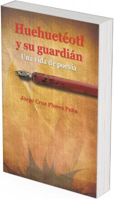Portada del libro “Huehuetéotl y su guardián”, con fondo en tonos ocres tipo pergamino y una pluma estilográfica roja que simboliza la creación poética.